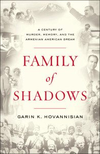 Family of Shadows Cover 8 9 101 196x300 From Magic to the Investigative Memoir: An Interview with Garin K. Hovannisian